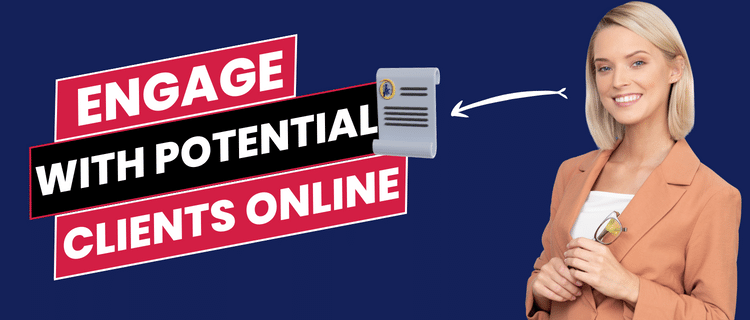 Engage With Potential Clients Online