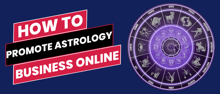 How to Promote Astrology Business Online