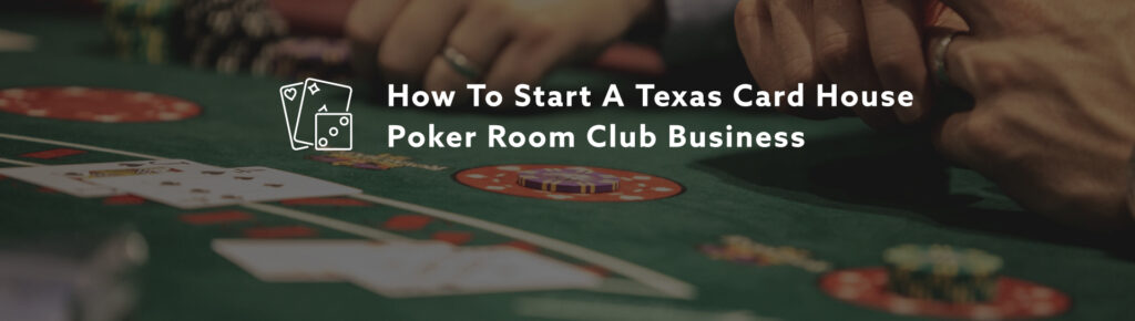 How to Start a Poker Business